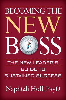 Immagine del venditore per Becoming the New Boss: The New Leader's Guide to Sustained Success (Paperback or Softback) venduto da BargainBookStores