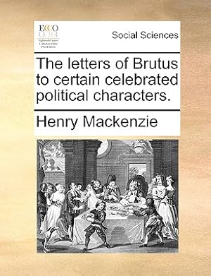 Seller image for The Letters of Brutus to Certain Celebrated Political Characters. (Paperback or Softback) for sale by BargainBookStores
