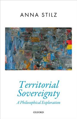 Bild des Verkufers fr Territorial Sovereignty: A Philosophical Exploration (Hardback or Cased Book) zum Verkauf von BargainBookStores