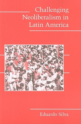 Immagine del venditore per Challenging Neoliberalism in Latin America (Paperback or Softback) venduto da BargainBookStores