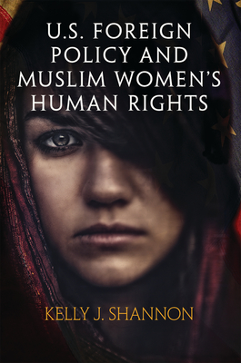 Bild des Verkufers fr U.S. Foreign Policy and Muslim Women's Human Rights (Paperback or Softback) zum Verkauf von BargainBookStores