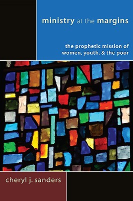 Immagine del venditore per Ministry at the Margins: The Prophetic Mission of Women, Youth & the Poor (Paperback or Softback) venduto da BargainBookStores