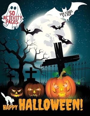 Seller image for Happy Halloween Activity Book: Halloween Activity book for kids, Toddlers, Girls and Boys, Activity Workbook for kinds, to Ages 3-9 (Paperback or Softback) for sale by BargainBookStores
