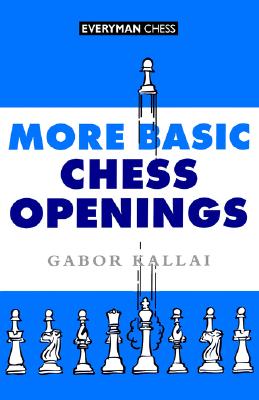 Image du vendeur pour More Basic Chess Openings (Paperback or Softback) mis en vente par BargainBookStores