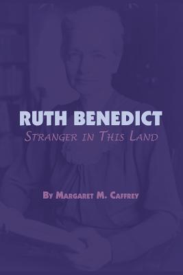 Seller image for Ruth Benedict: Stranger in This Land (Paperback or Softback) for sale by BargainBookStores