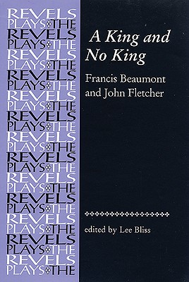 Seller image for A King and No King: Beaumont and Fletcher (Paperback or Softback) for sale by BargainBookStores