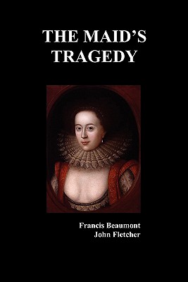 Seller image for The Maid's Tragedy (Paperback or Softback) for sale by BargainBookStores
