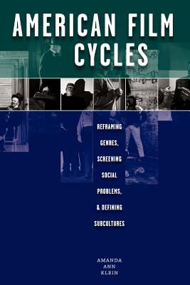 Seller image for American Film Cycles: Reframing Genres, Screening Social Problems, and Defining Subcultures (Paperback or Softback) for sale by BargainBookStores