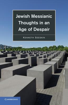 Seller image for Jewish Messianic Thoughts in an Age of Despair (Paperback or Softback) for sale by BargainBookStores