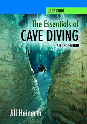 Image du vendeur pour The Essentials of Cave Diving - Second Edition (Paperback or Softback) mis en vente par BargainBookStores
