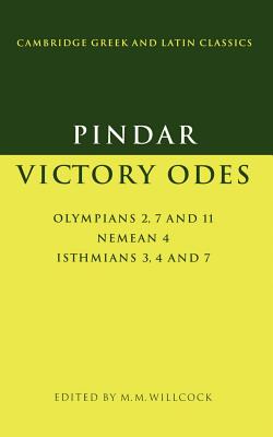 Seller image for Pindar: Victory Odes: Olympians 2, 7 and 11; Nemean 4; Isthmians 3, 4 and 7 (Paperback or Softback) for sale by BargainBookStores