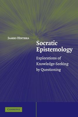 Immagine del venditore per Socratic Epistemology: Explorations of Knowledge-Seeking by Questioning (Paperback or Softback) venduto da BargainBookStores