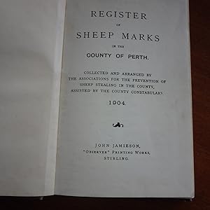 Register of Sheep Marks in the County of Perth collected and arranged by The Associations for the...