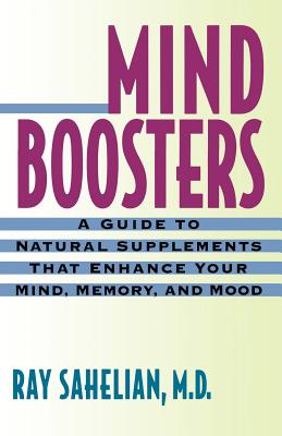 Immagine del venditore per Mind Boosters: A Guide to Natural Supplements That Enhance Your Mind, Memory, and Mood (Paperback or Softback) venduto da BargainBookStores