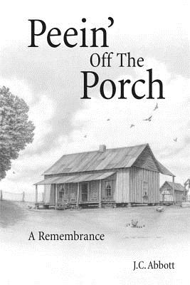 Seller image for Peein' Off the Porch: A Remembrance (Paperback or Softback) for sale by BargainBookStores