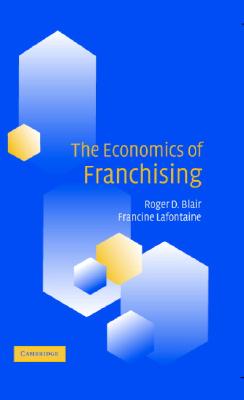 Seller image for The Economics of Franchising (Hardback or Cased Book) for sale by BargainBookStores