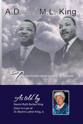 Immagine del venditore per Ad and ML King: Two Brothers Who Dared to Dream (Paperback or Softback) venduto da BargainBookStores