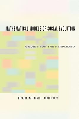 Imagen del vendedor de Mathematical Models of Social Evolution: A Guide for the Perplexed (Paperback or Softback) a la venta por BargainBookStores