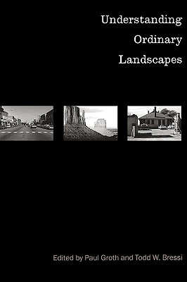 Seller image for Understanding Ordinary Landscapes (Paperback or Softback) for sale by BargainBookStores