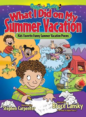 Immagine del venditore per What I Did on My Summer Vacation: Kids' Favorite Funny Summer Vacation Poems (Paperback or Softback) venduto da BargainBookStores