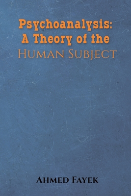 Seller image for Psychoanalysis: A Theory of the Human Subject (Paperback or Softback) for sale by BargainBookStores