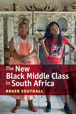 Bild des Verkufers fr The New Black Middle Class in South Africa (Paperback or Softback) zum Verkauf von BargainBookStores