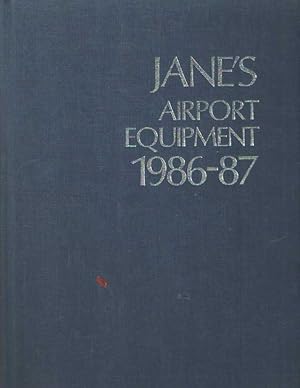 Seller image for Jane's Airport Equipment, 1986-1987 for sale by Bij tij en ontij ...