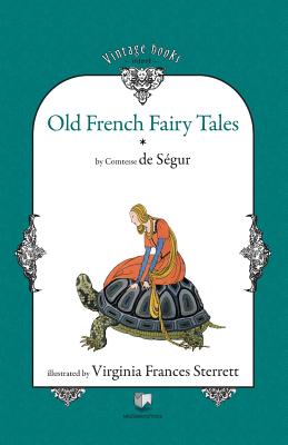 Seller image for Old French Fairy Tales (Vol. 1) (Paperback or Softback) for sale by BargainBookStores