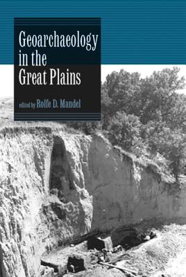 Immagine del venditore per Geoarchaeology in the Great Plains (Paperback or Softback) venduto da BargainBookStores