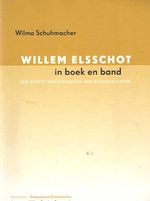 Willem Elsschot in boek en band. Een eerste inventarisatie van bandvarianten.