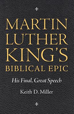 Immagine del venditore per Martin Luther King S Biblical Epic: His Final, Great Speech (Paperback or Softback) venduto da BargainBookStores