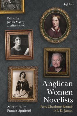 Seller image for Anglican Women Novelists: From Charlotte Bront� to P.D. James (Paperback or Softback) for sale by BargainBookStores