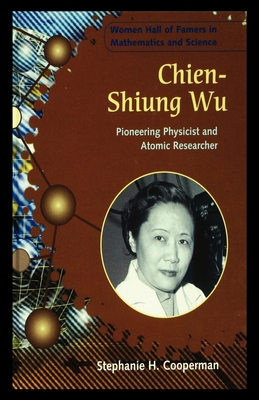 Immagine del venditore per Chien-Shiung Wu: Pioneering Physicist and Atomic Researcher (Paperback or Softback) venduto da BargainBookStores