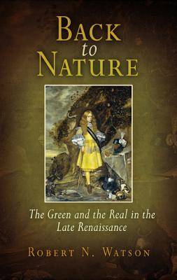 Immagine del venditore per Back to Nature: The Green and the Real in the Late Renaissance (Paperback or Softback) venduto da BargainBookStores