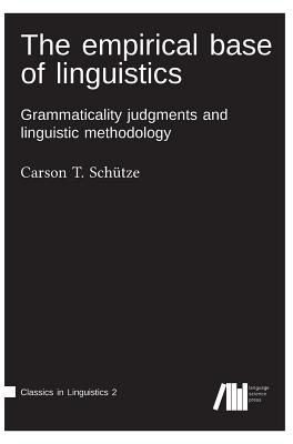 Image du vendeur pour The empirical base of linguistics (Hardback or Cased Book) mis en vente par BargainBookStores