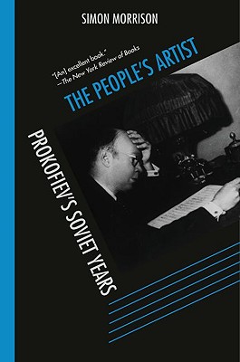 Seller image for The People's Artist: Prokofiev's Soviet Years (Paperback or Softback) for sale by BargainBookStores
