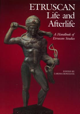 Seller image for Etruscan Life and Afterlife: A Handbook of Etruscan Studies (Paperback or Softback) for sale by BargainBookStores