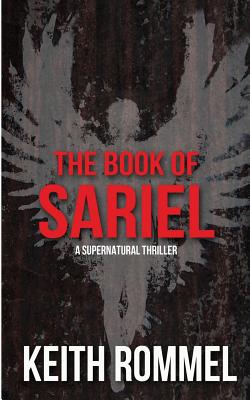 Seller image for The Book of Sariel: A Supernatural Thriller (Paperback or Softback) for sale by BargainBookStores