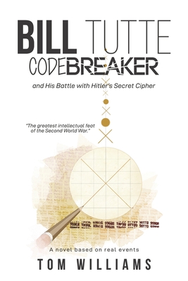 Seller image for Bill Tutte Codebreaker (Paperback or Softback) for sale by BargainBookStores