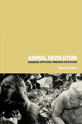 Seller image for Animal Revolution: Changing Attitudes Towards Speciesism (Paperback or Softback) for sale by BargainBookStores