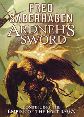 Seller image for Ardneh's Sword: Continuing the Empire of the East Saga (Paperback or Softback) for sale by BargainBookStores