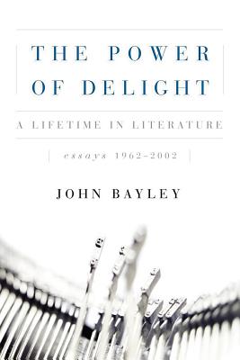 Seller image for The Power of Delight: A Lifetine in Literature, Essays 1962-2002 (Paperback or Softback) for sale by BargainBookStores