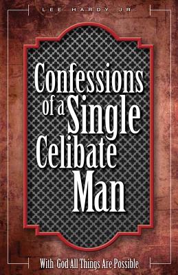 Seller image for Confessions of a Single Celibate Man (Paperback or Softback) for sale by BargainBookStores