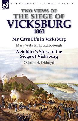 Seller image for Two Views of the Siege of Vicksburg, 1863 (Paperback or Softback) for sale by BargainBookStores