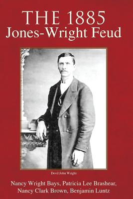 Bild des Verkufers fr The 1885 Jones-Wright Feud (Paperback or Softback) zum Verkauf von BargainBookStores