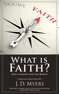 Seller image for What is Faith?: How to Know that You Believe (Paperback or Softback) for sale by BargainBookStores