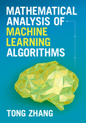Seller image for Mathematical Analysis of Machine Learning Algorithms (Hardback or Cased Book) for sale by BargainBookStores