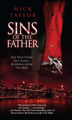 Image du vendeur pour Sins of the Father: The True Story of a Family Running from the Mob (Paperback or Softback) mis en vente par BargainBookStores