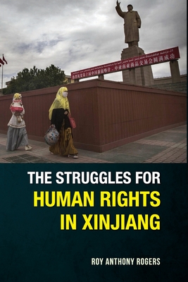 Seller image for The Struggles for Human Rights in Xinjiang (Paperback or Softback) for sale by BargainBookStores