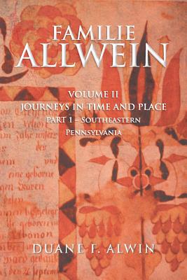 Immagine del venditore per Familie Allwein: Volume 2: Journeys in Time & Place - Part 1 (Paperback or Softback) venduto da BargainBookStores